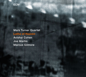 Mark Turner Lathe of Heaven